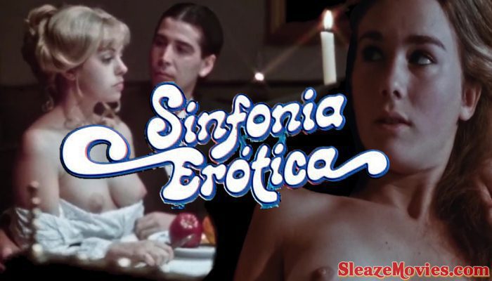 Sinfonia Erotica (1980) watch uncut (Remastered)