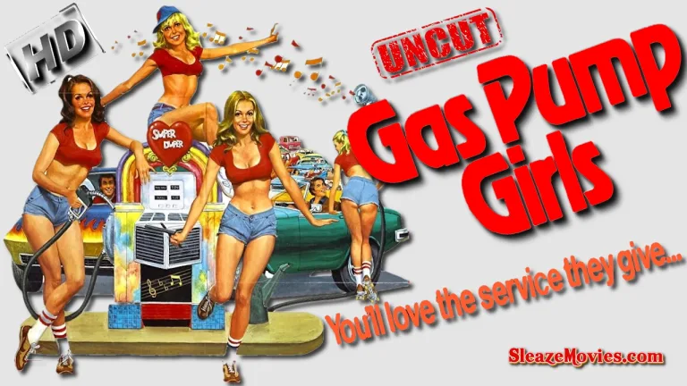 Gas Pump Girls (1979) watch uncut