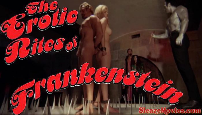 The Erotic Rites of Frankenstein (1972) watch uncut