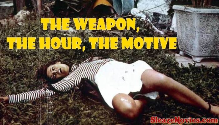 The Weapon, the Hour, the Motive (1972)