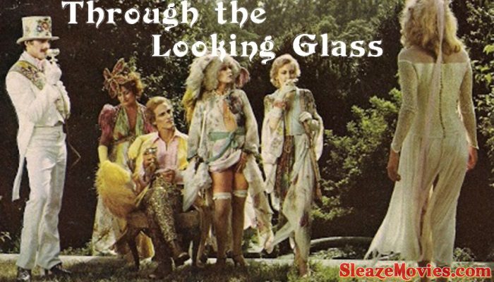 Through the Looking Glass (1976) UNCUT explicit version