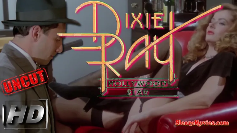 Dixie Ray: Hollywood Star (1982) watch uncut