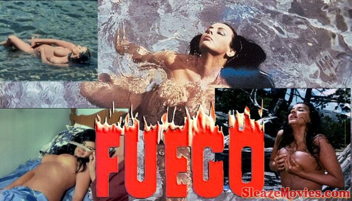 Fuego (1969) watch uncut