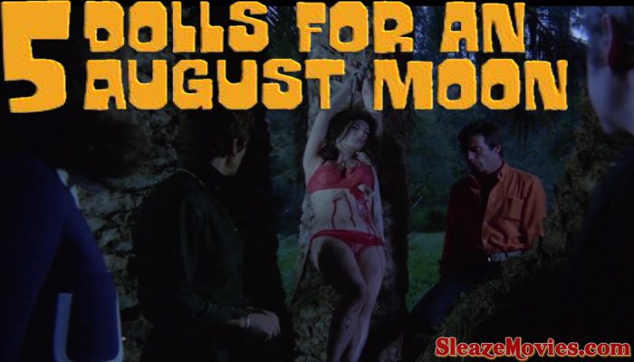 5 Dolls for an August Moon (1970) watch online