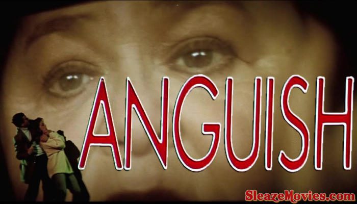 Anguish (1987) watch uncut