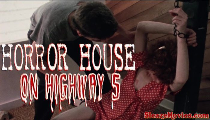Horror House on Highway Five (1985) watch uncut