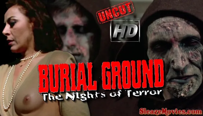 Burial Ground: The Nights of Terror (1981) watch uncut