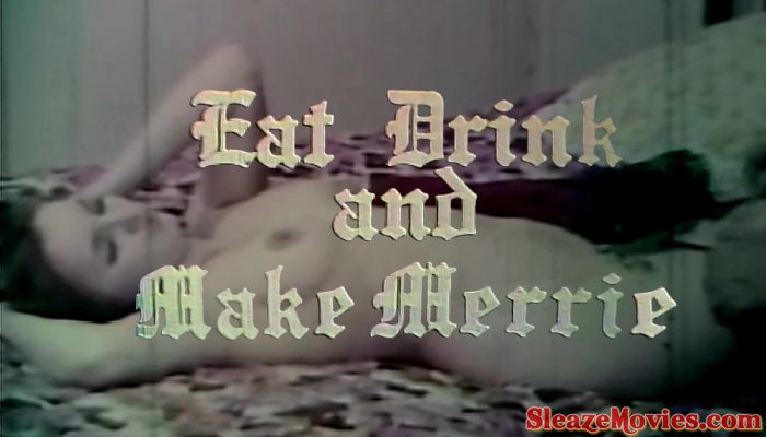 Eat, Drink and Make Merrie (1969) watch uncut