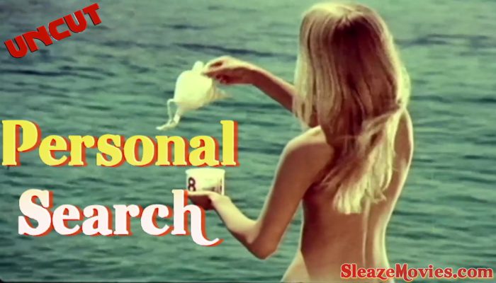 Personal Search (1973) watch uncut