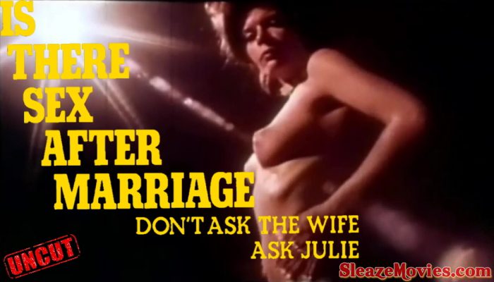 Is There Sex After Marriage (1973) watch uncut