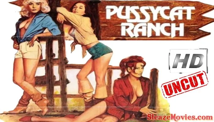 Pussycat Ranch (1978) watch uncut