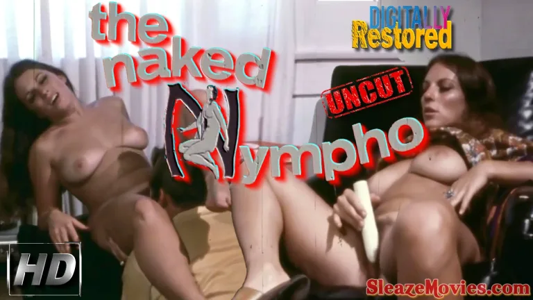 The Naked Nympho (1970) watch uncut