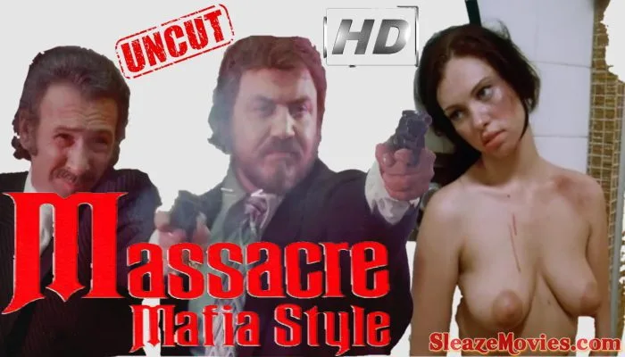 Massacre Mafia Style (1974) watch uncut