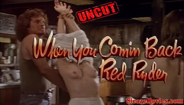 When You Comin’ Back Red Ryder? (1979) watch uncut