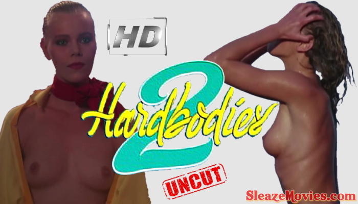 Hardbodies 2 (1986) watch uncut