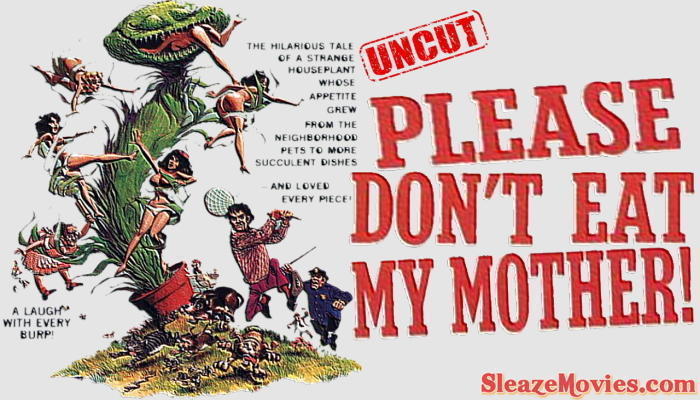 Please Don’t Eat My Mother! (1973) watch uncut