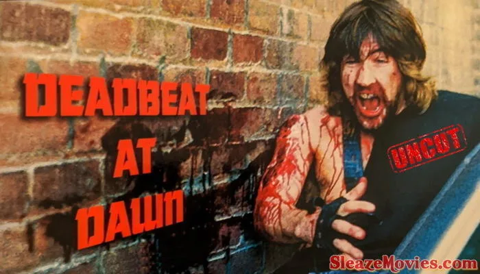 Deadbeat at Dawn (1988) watch uncut