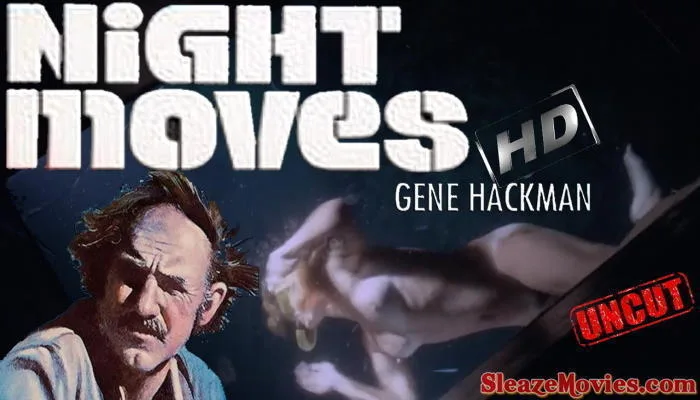 Night Moves (1975) watch uncut