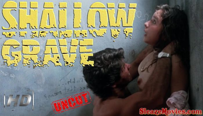 Shallow Grave (1987) watch uncut