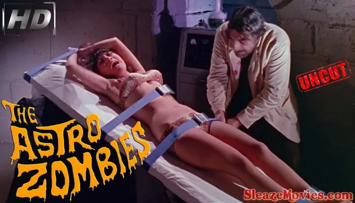 The Astro-Zombies (1968) watch uncut