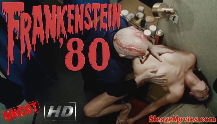 Frankenstein ’80 (1972) watch uncut