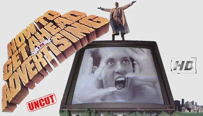 How to Get Ahead in Advertising (1989) watch uncut