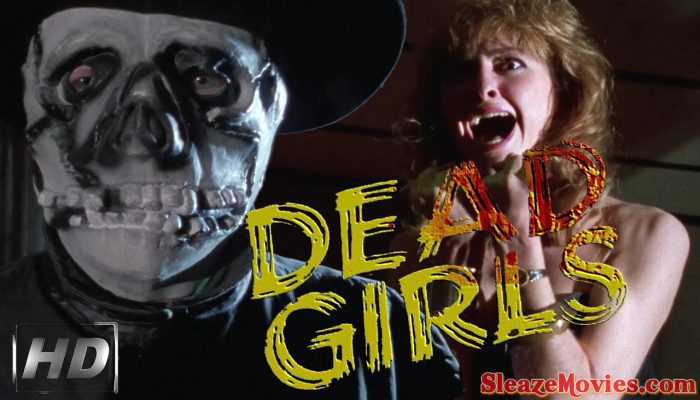 Dead Girls (1990) watch uncut