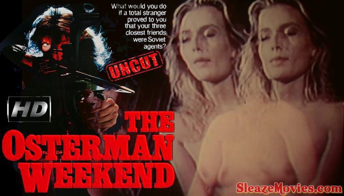 The Osterman Weekend (1983) watch uncut