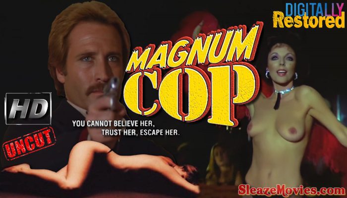 Magnum Cop (1978) watch uncut