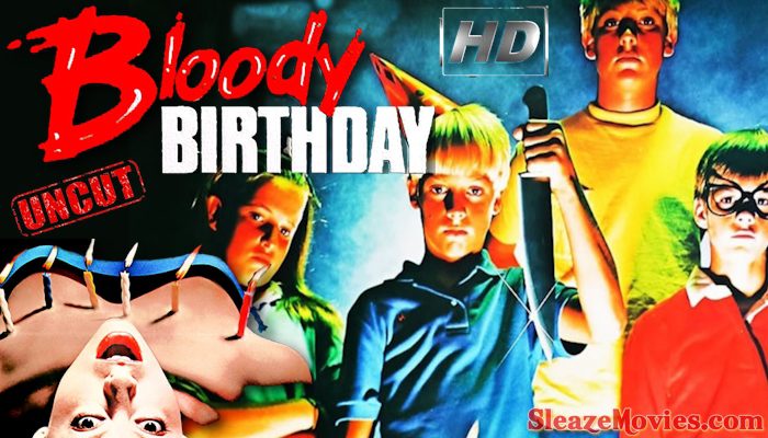 Bloody Birthday (1981) watch uncut