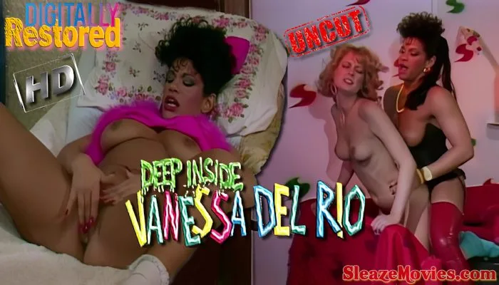 Deep Inside Vanessa del Rio (1986) watch uncut