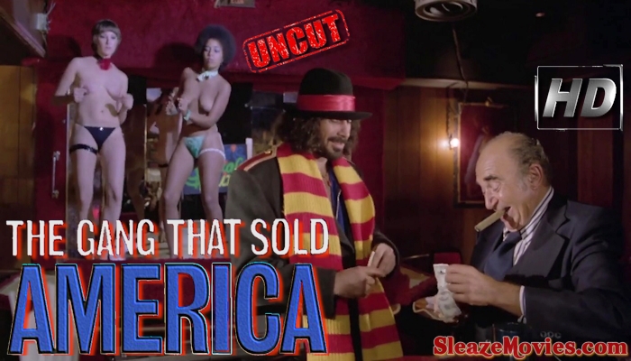 The Gang That Sold America (1979) watch uncut