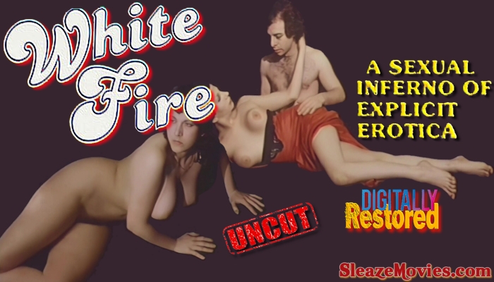 White Fire (1976) watch uncut