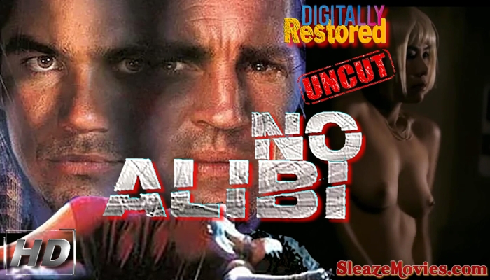 No Alibi (2000) watch uncut