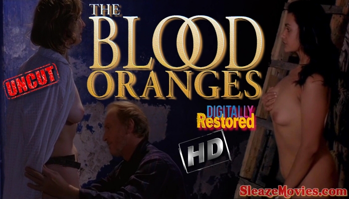 The Blood Oranges (1997) watch uncut